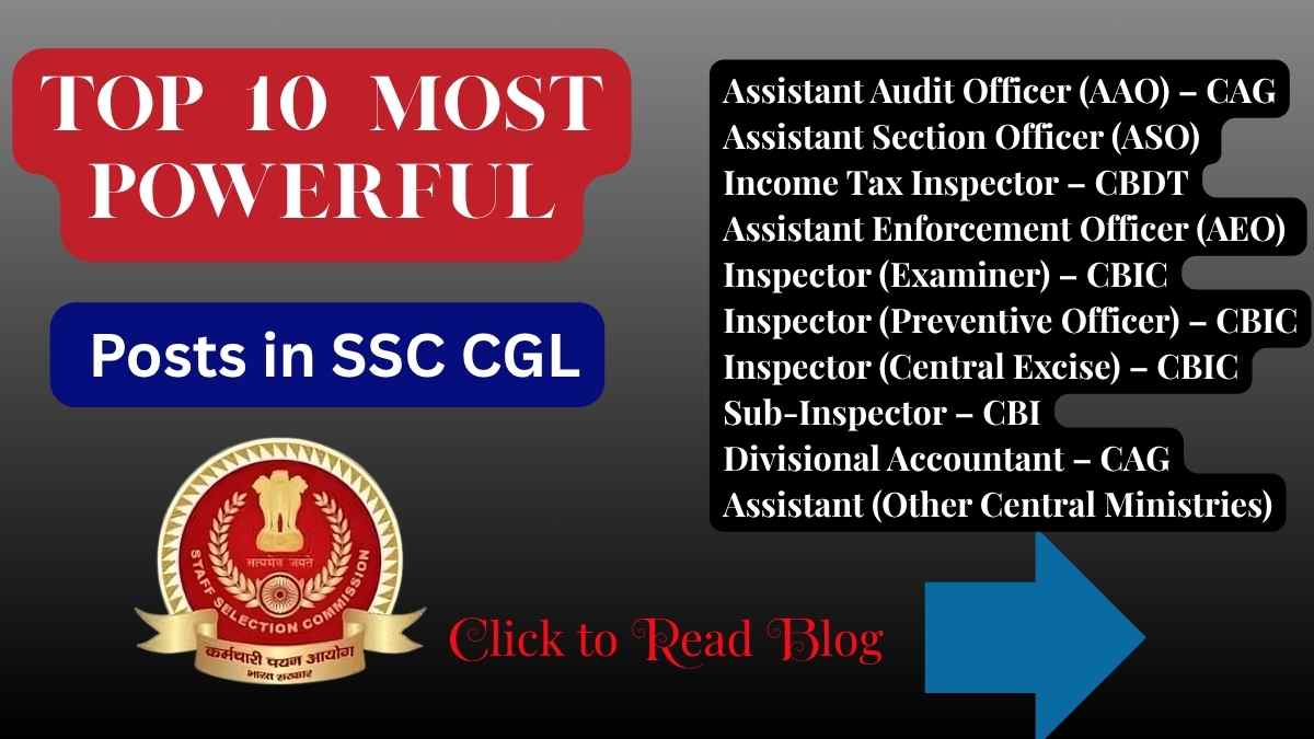 Top 10 Most Powerful Posts in SSC CGL
